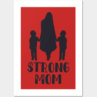 Strong Mom Posters and Art